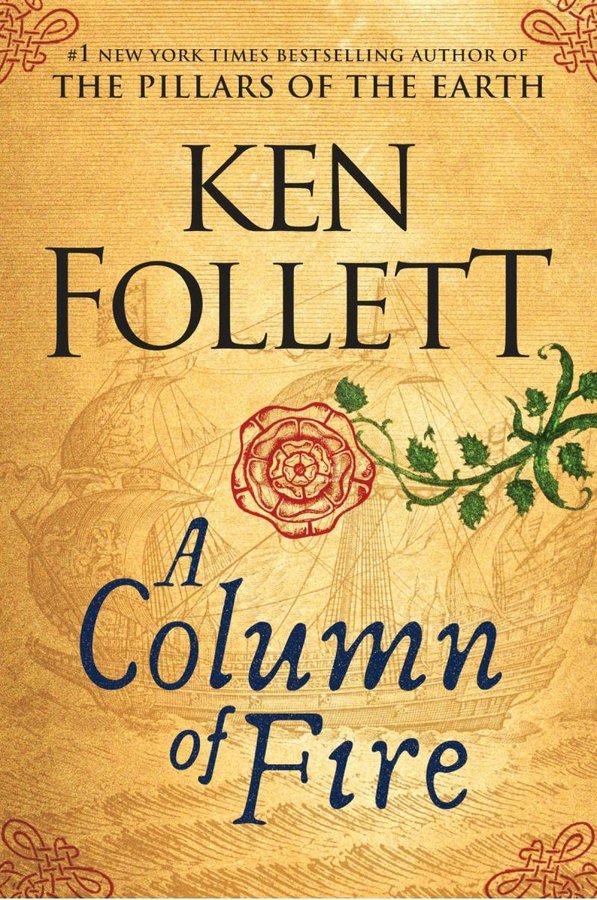 Cover of A Column of Fire (Kingsbridge, #3)
