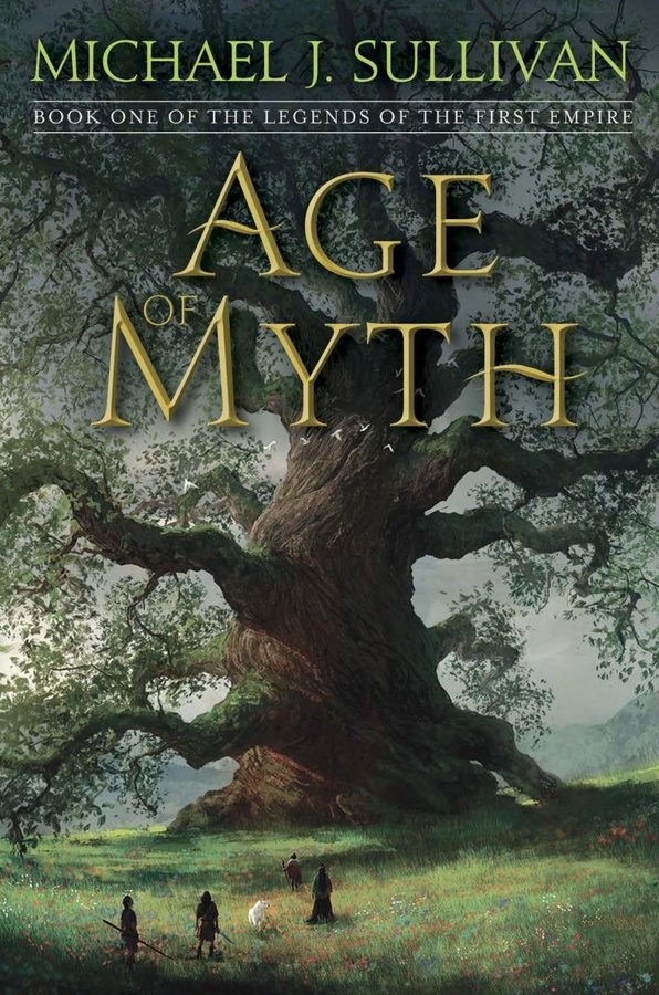 Cover of Age of Myth (The Legends of the First Empire, #1)