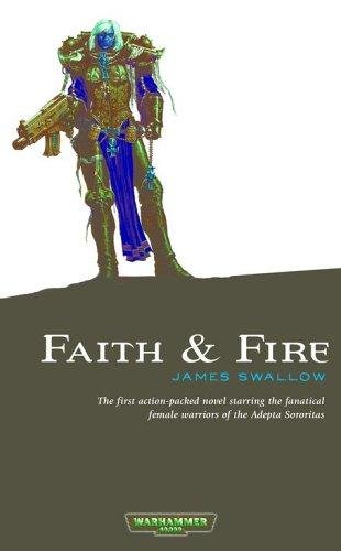 Cover of Faith and Fire (Sisters of Battle #1)