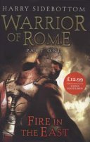 Cover of Fire in the East (Warrior of Rome, #1)