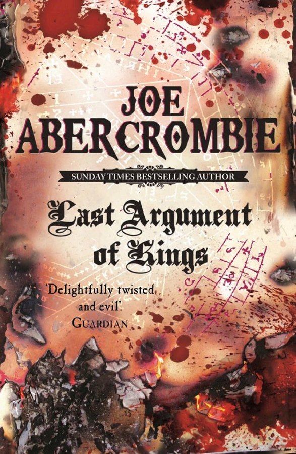 Cover of Last Argument of Kings (The First Law, #3)