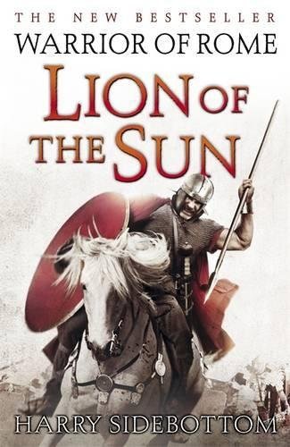 Cover of Lion of the Sun (Warrior of Rome, #3)