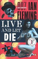 Cover of Live and Let Die (James Bond, #2)