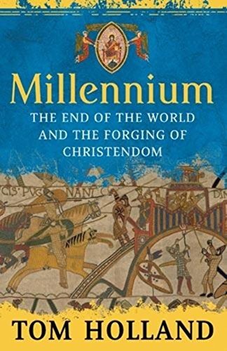 Cover of Millennium: The End of the World and the Forging of Christendom
