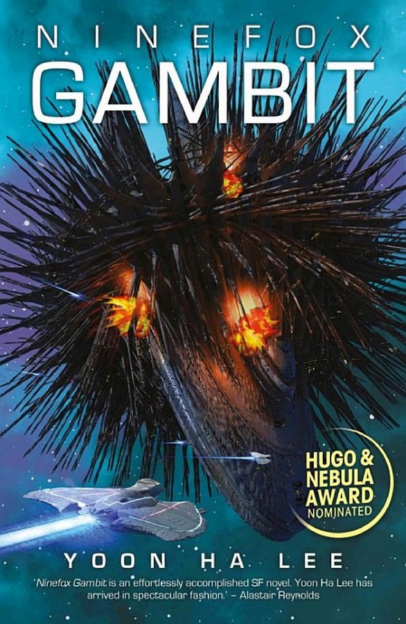 Cover of Ninefox Gambit (The Machineries of Empire, #1)
