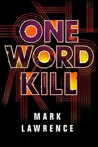 Cover of One Word Kill (Impossible Times, #1)