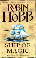 Cover of Ship of Magic (Liveship Traders, #1)