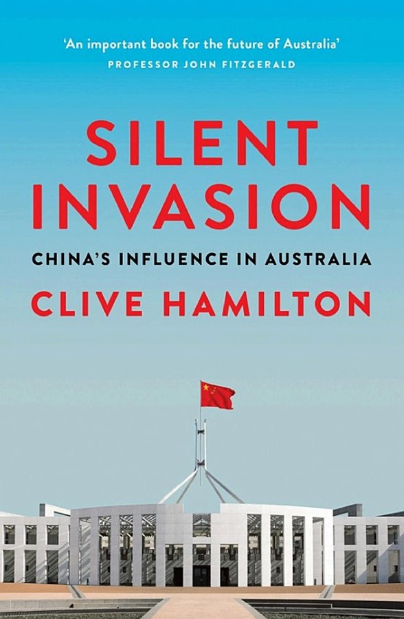 Cover of Silent Invasion: China's Influence In Australia