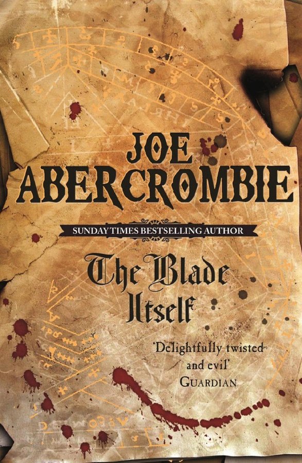 Cover of The Blade Itself (The First Law, #1)