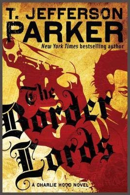 Cover of The Border Lords (Charlie Hood #4)