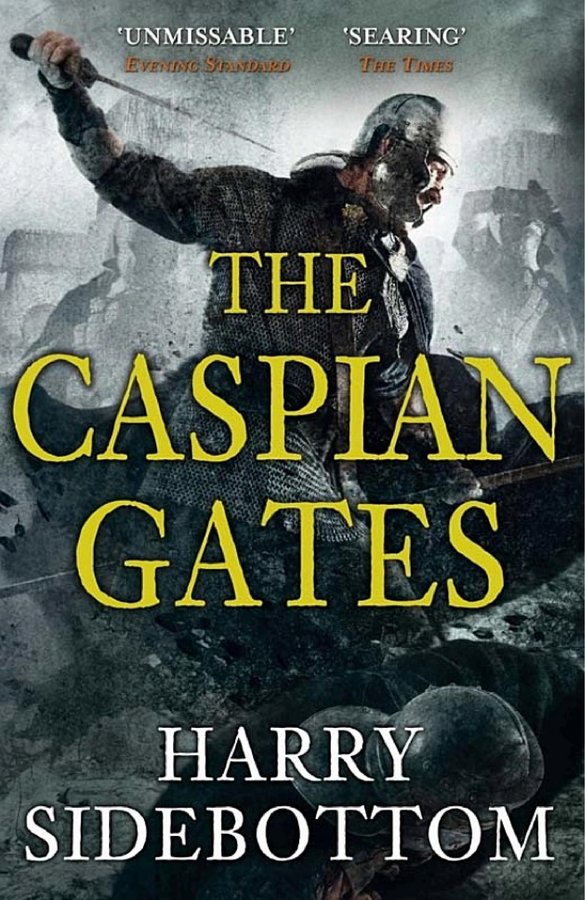 Cover of The Caspian Gates (Warrior of Rome, #4)