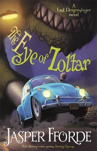 Cover of The Eye of Zoltar (The Last Dragonslayer, #3)