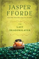 Cover of The Last Dragonslayer (The Last Dragonslayer, #1)