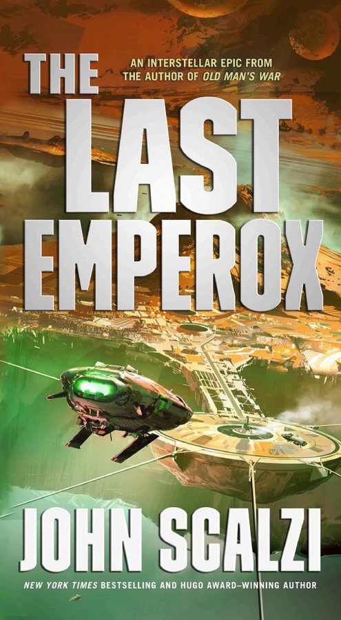 Cover of The Last Emperox (The Interdependency, #3)