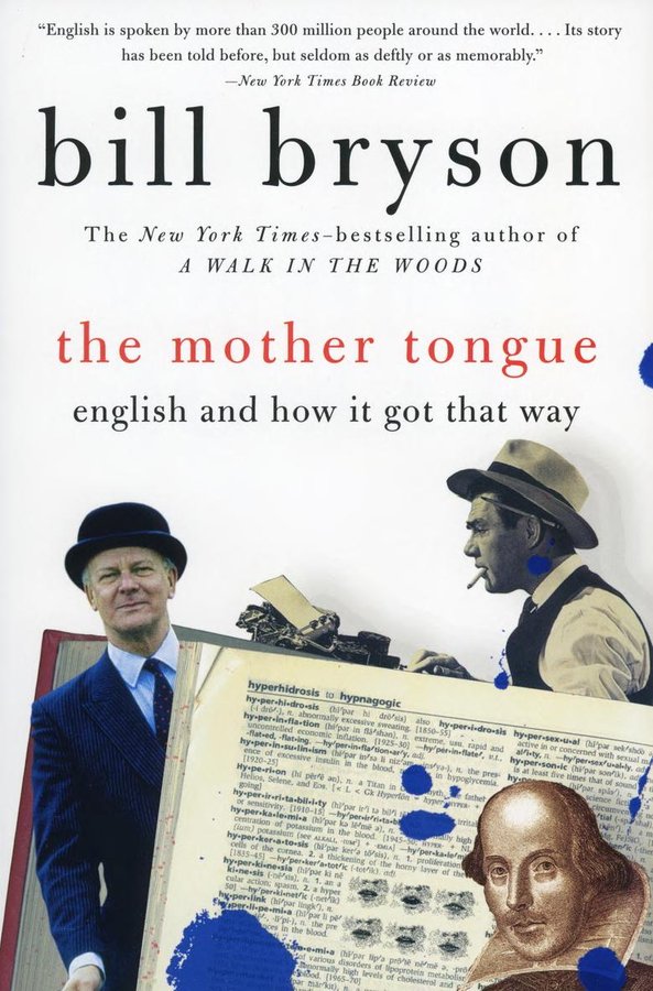 Cover of The Mother Tongue: English and How It Got That Way
