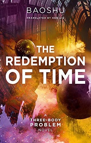 Cover of The Redemption of Time (Remembrance of Earth’s Past)