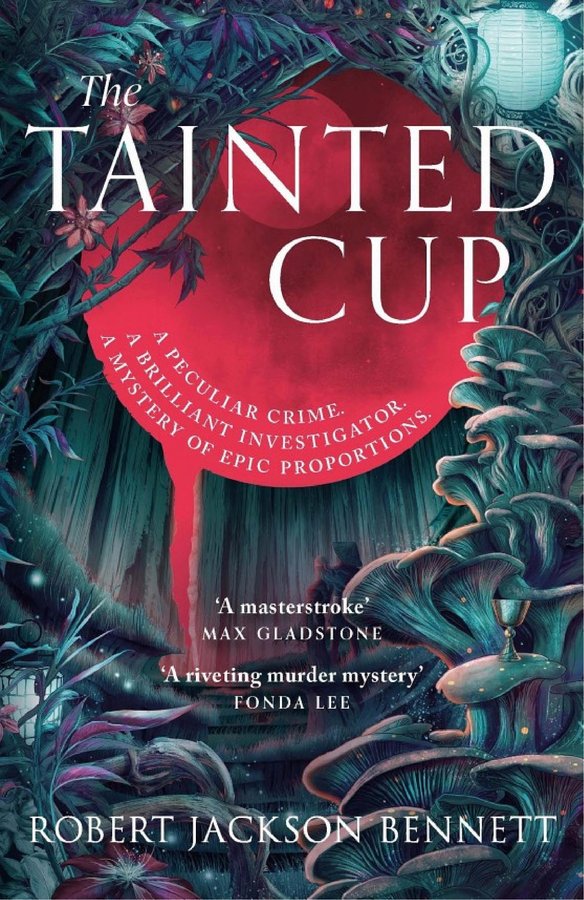 Cover of The Tainted Cup (Shadow of the Leviathan, #1)