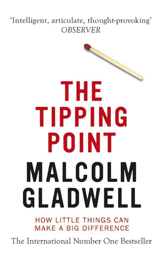Cover of The Tipping Point: How Little Things Can Make a Big Difference