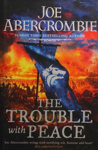 Cover of The Trouble with Peace (The Age of Madness, #2)