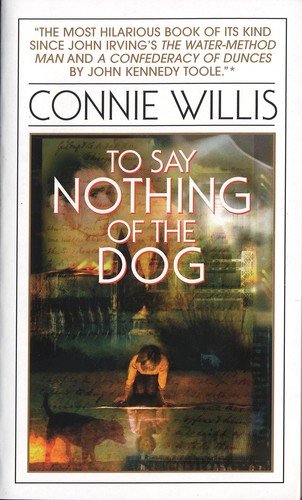 Cover of To Say Nothing of the Dog (Oxford Time Travel, #2)