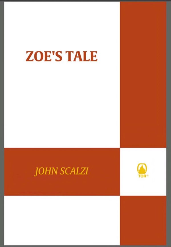 Cover of Zoe's Tale (Old Man's War, #4)